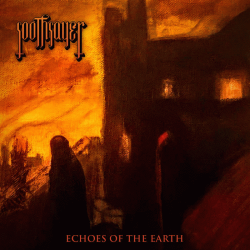 Soothsayer (IRL) : Echoes Of The Earth
